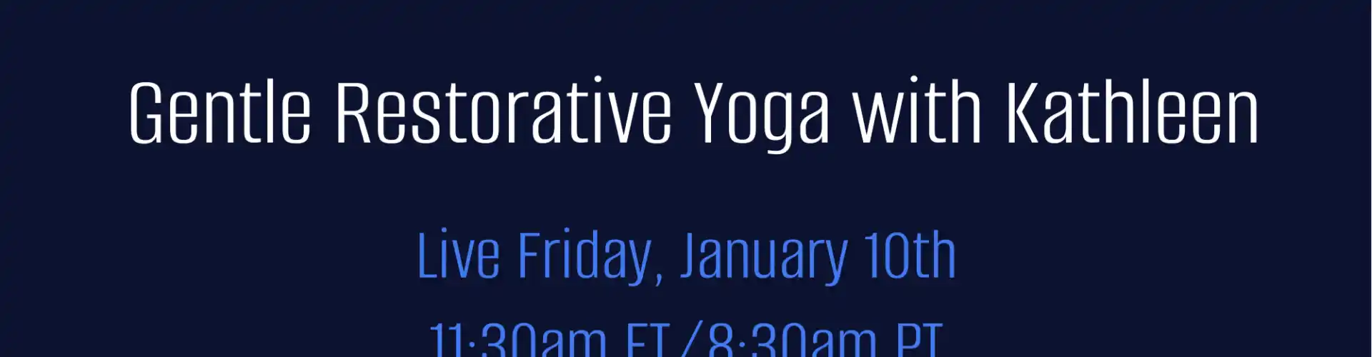 Wellnesspalooza 2025 Gentle Restorative Yoga with Kathleen McPhillips - Online Class by The Wellness Universe