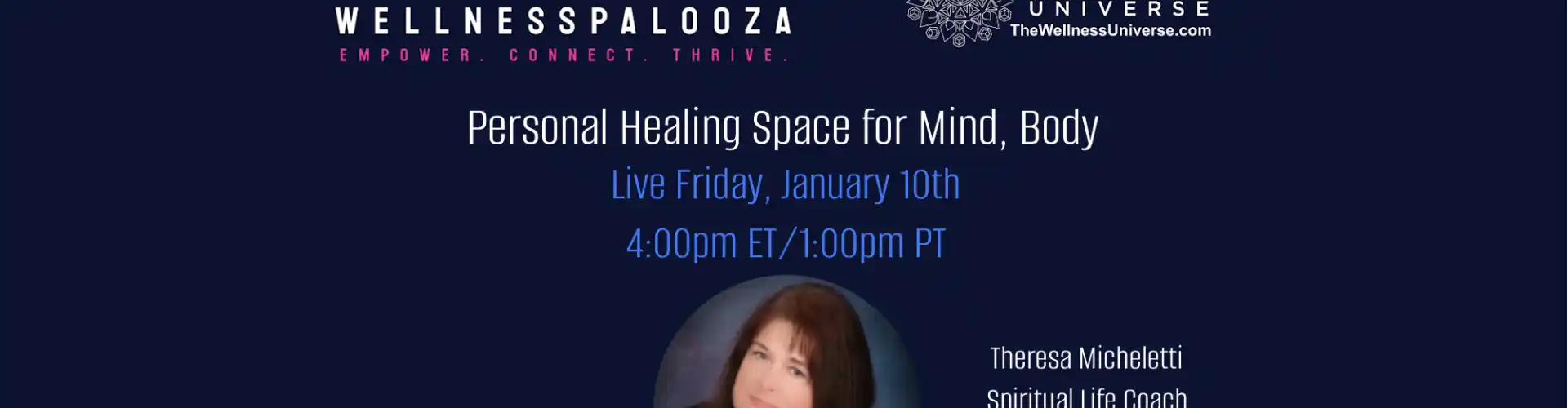 Wellnesspalooza 2025 Không gian chữa lành cá nhân cho tâm trí, cơ thể với Theresa Micheletti - Online Class by The Wellness Universe