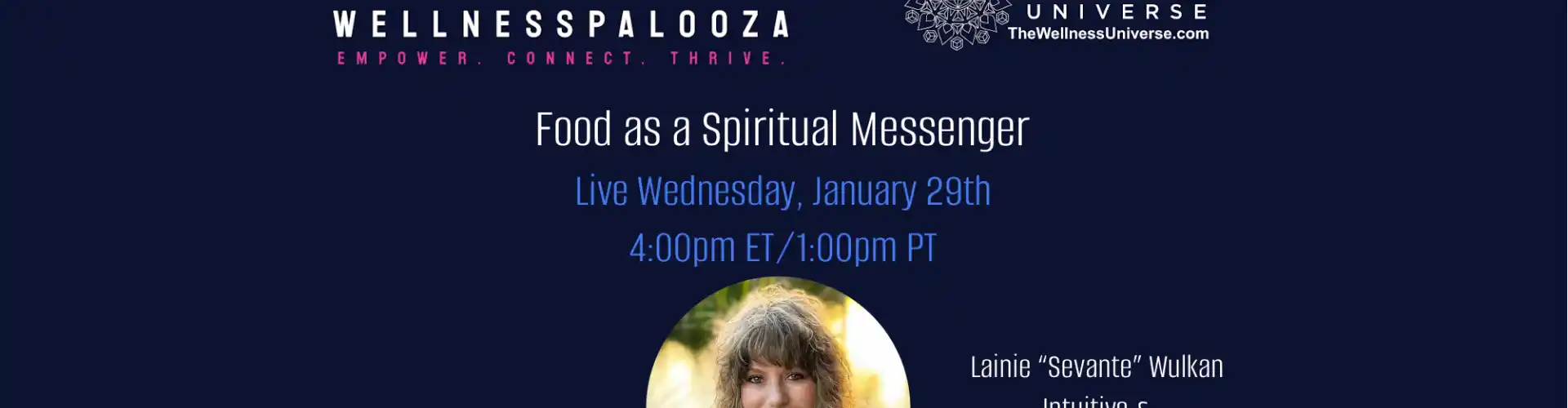 Wellnesspalooza 2025 Il cibo come messaggero spirituale con Lainie Wulkan - Online Class by The Wellness Universe